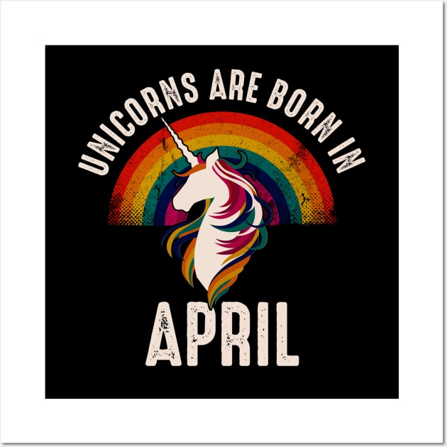 Unicorns Are Born In April Wall Art by monolusi